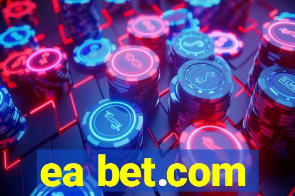 ea bet.com